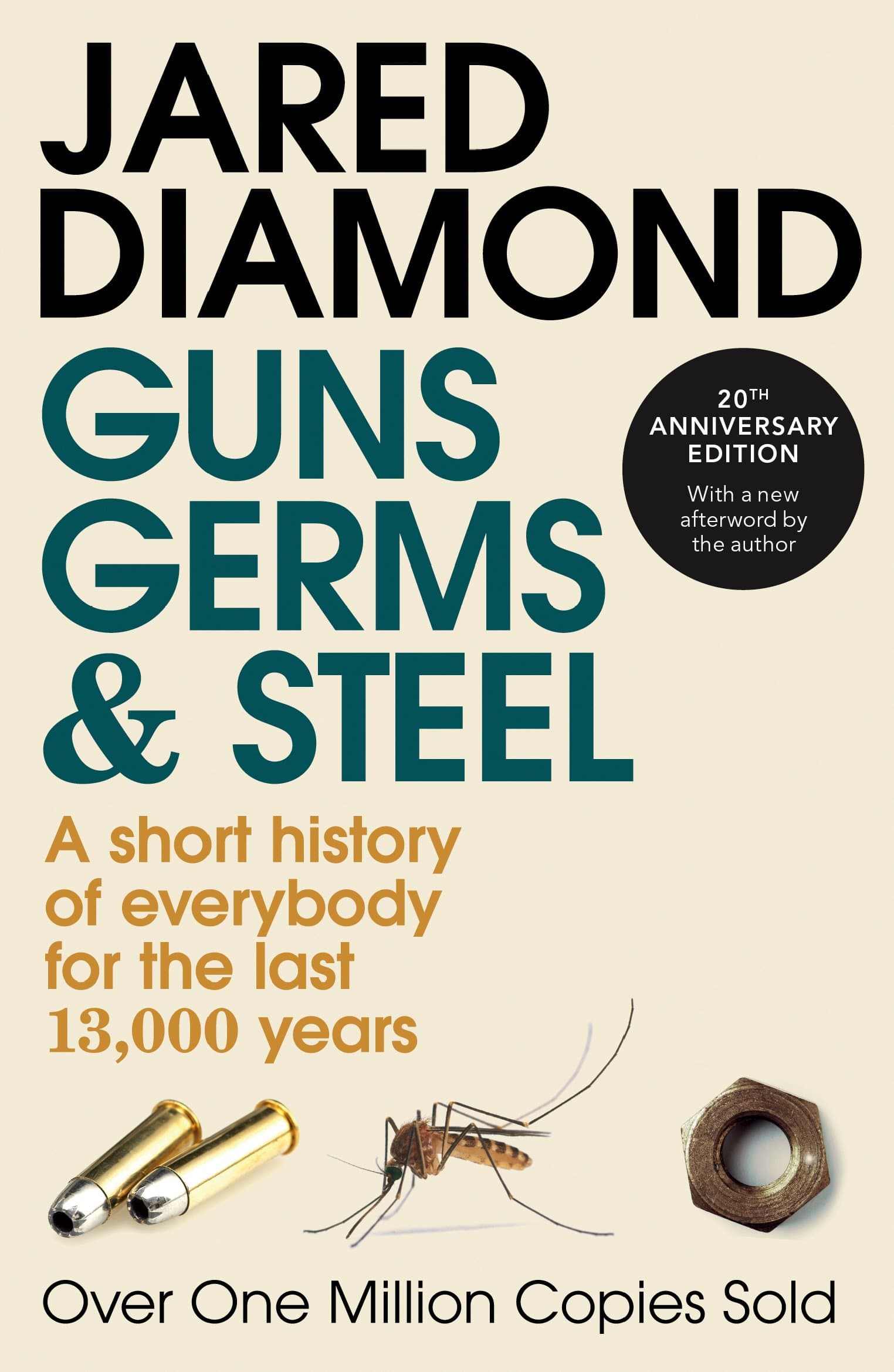 Guns, Germs, and Steel: The Fates of Human Societies